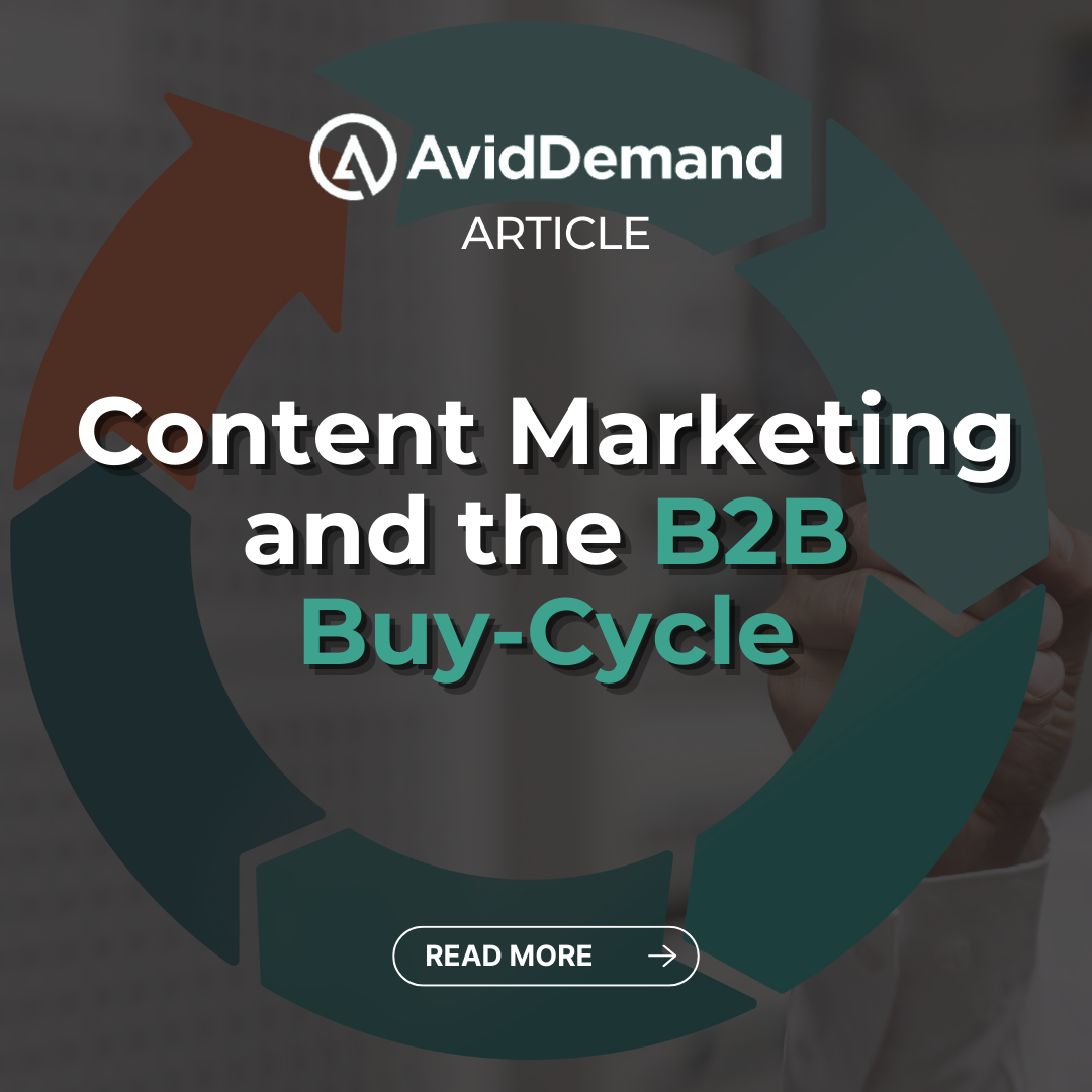 Content Marketing and the B2B Buy-Cycle