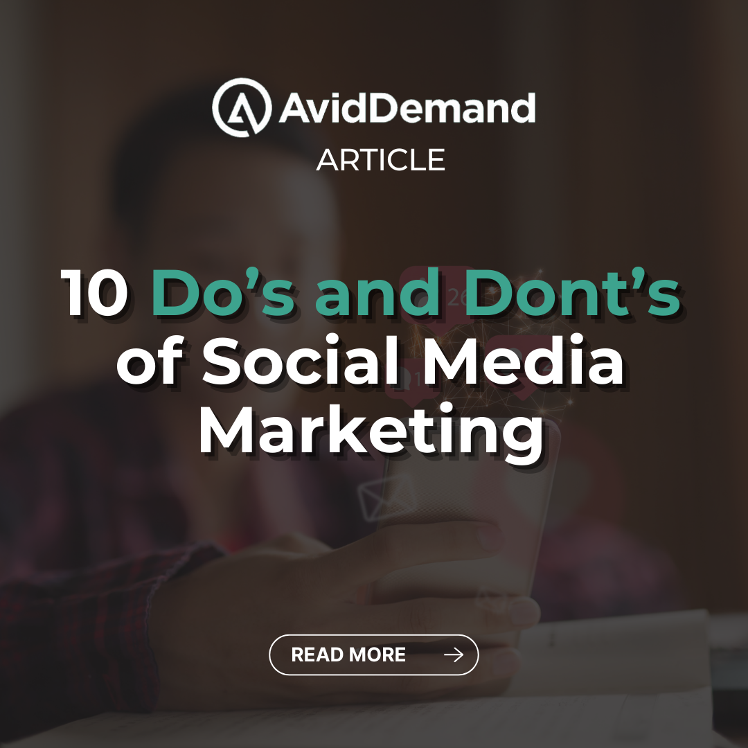 10 Do’s and Dont's of Social Media Marketing