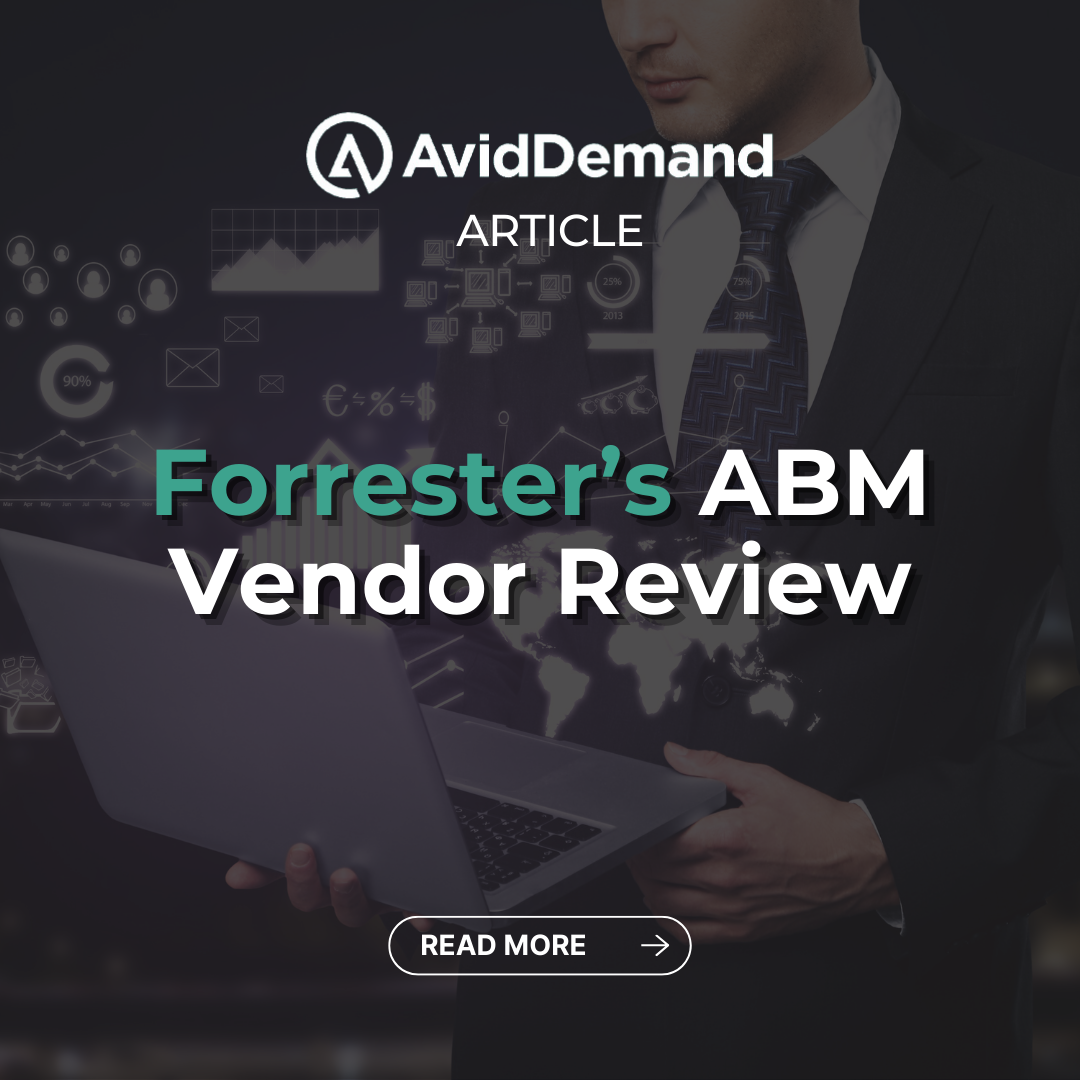 Forrester's ABM Vendor Review