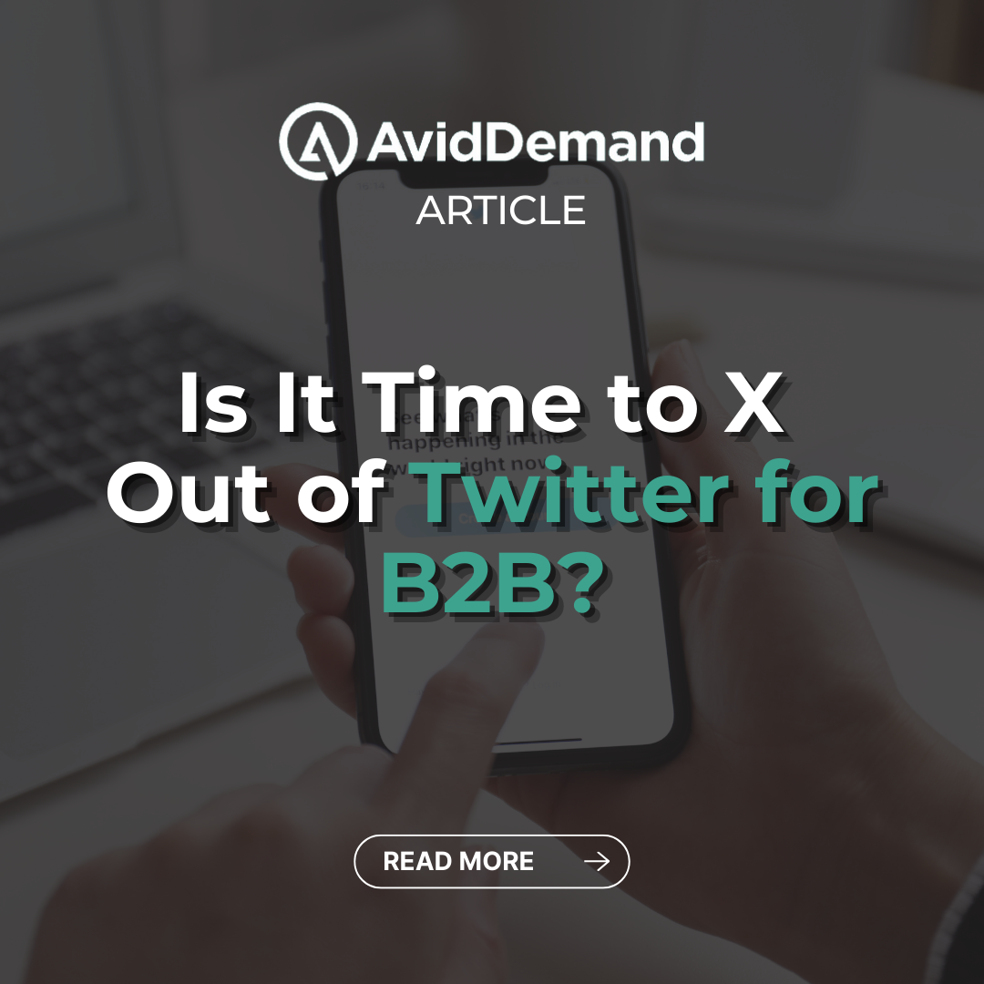 Is It Time to X Out of Twitter for B2B?