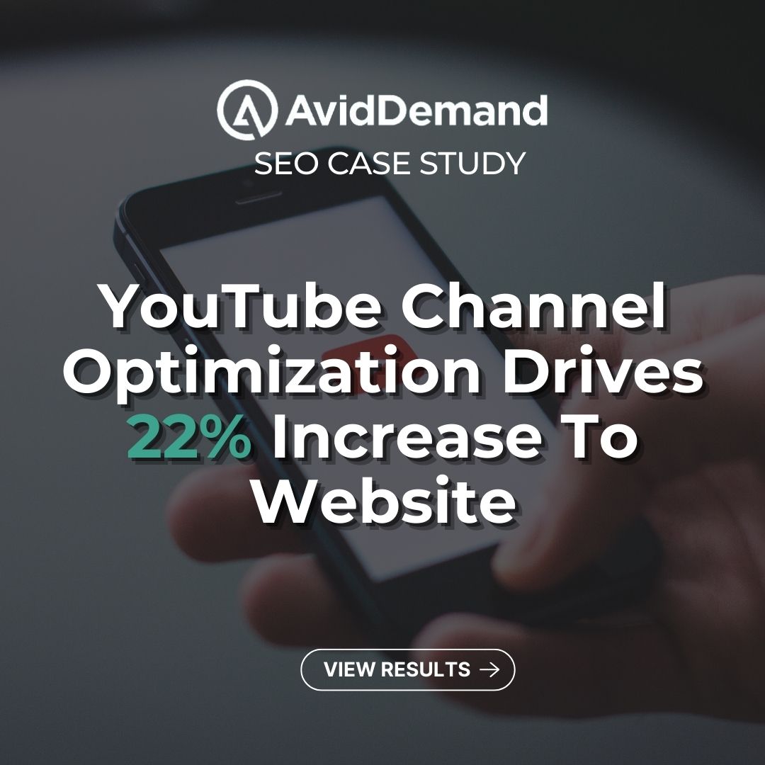 SEO Case Study: YouTube Optimization Drives Engagement and Traffic