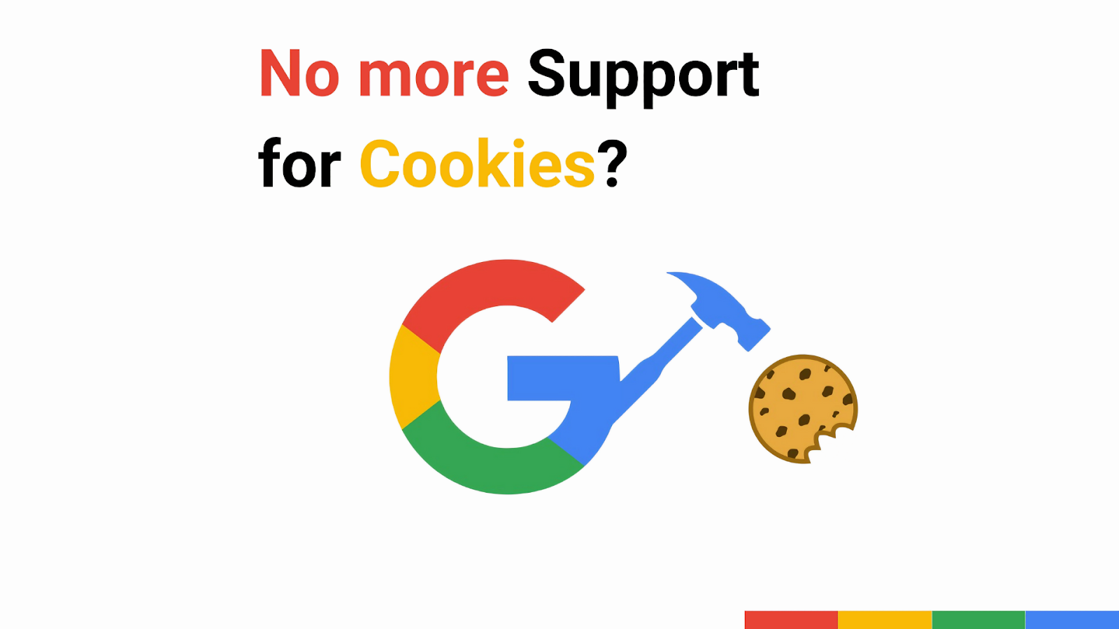 Illustration showing Google's phase-out of third-party cookie support, featuring the Google logo and a hammer breaking a cookie.