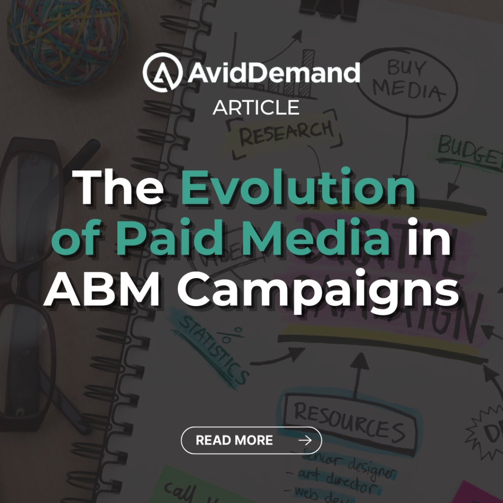 The Evolution of Paid Media in ABM Campaigns